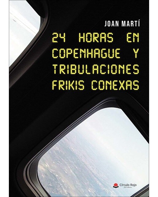 Imagen 0 de 24 horas en Copenhague y tribulaciones frikis conexas  (Tapa blanda)