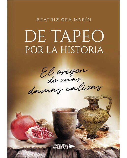 De tapeo por la historia(Tapa blanda) 1
