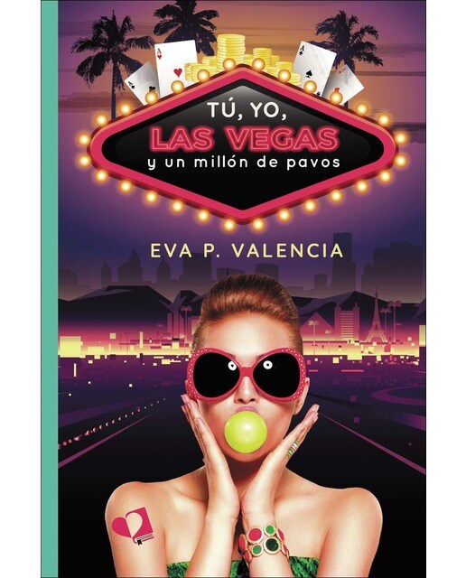 Tú, yo, las vegas y un millón de pavos(Tapa blanda) 1