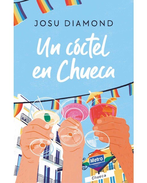 Imagen 0 de Un cóctel en Chueca (Trilogía Un cóctel en Chueca 1)  (Tapa blanda)