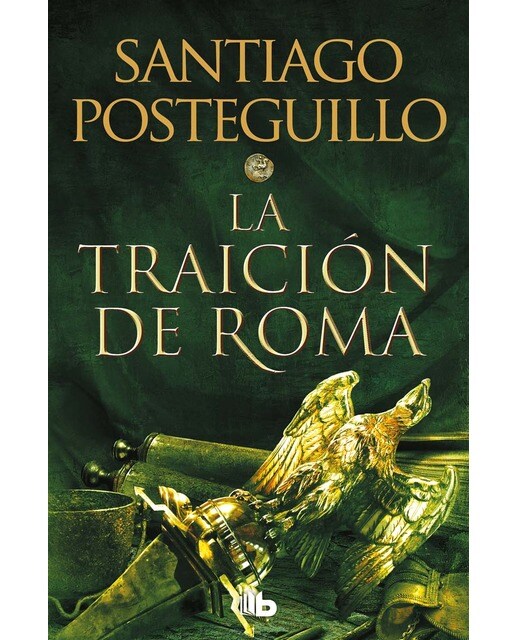 La traición de Roma (Trilogía Africanus 3) (Bolso) (Capa mole) 1