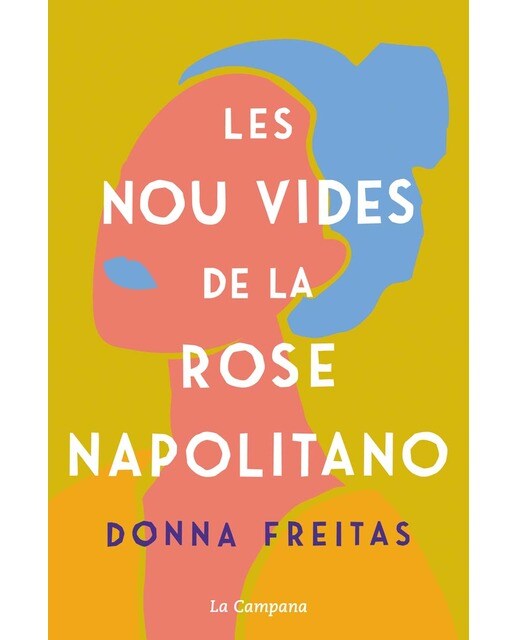 Imagen 0 de Les nou vides de la Rose Napolitano (Tapa blanda)