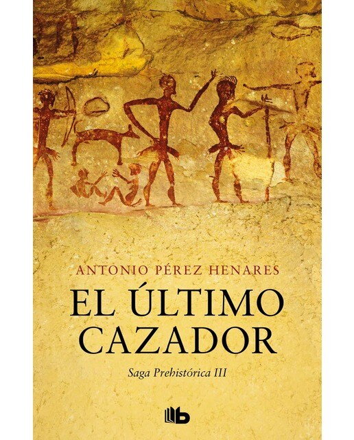 El último cazador (saga prehistórica 3)(Tapa blanda) 1