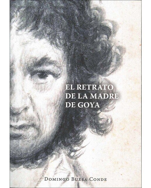 Imagen 0 de El retrato de la madre de goya
