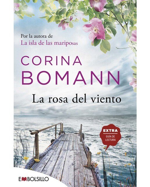 La rosa del viento: Por la autora de La isla de las mariposas 1