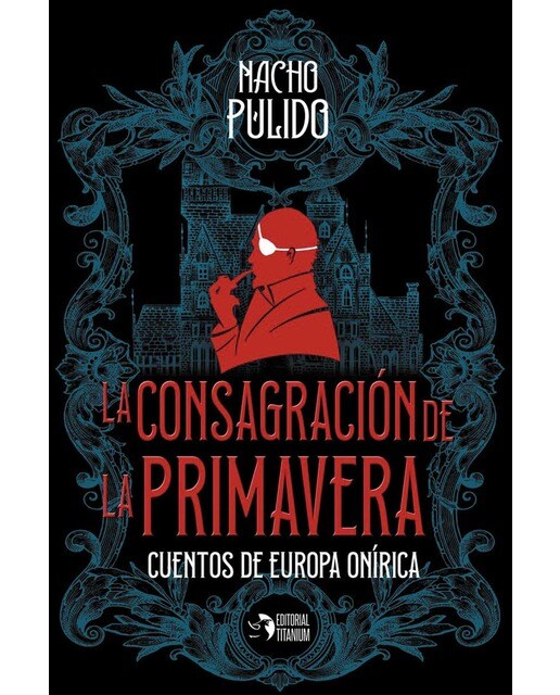 Imagen 0 de La consagración de la primavera  (Tapa blanda con solapas)