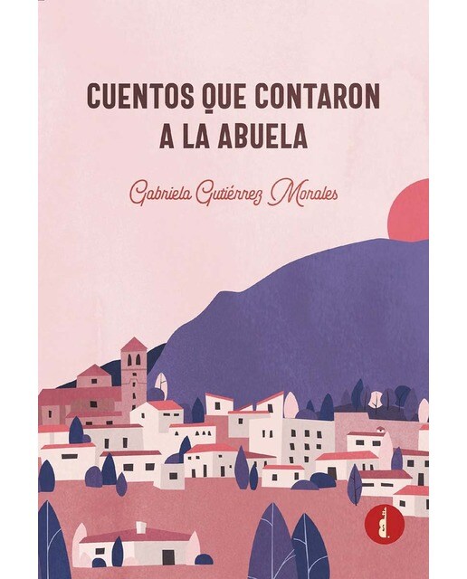 Cuentos que contaron a la abuela(Tapa blanda) 1