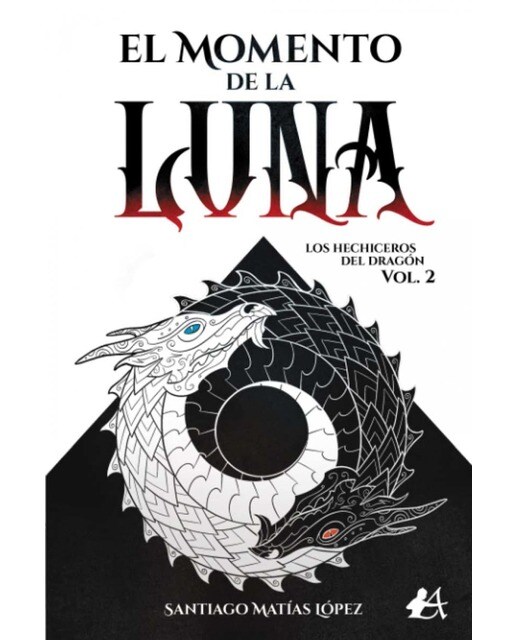 Imagen 1 de El momento de la luna Los hechiceros del dragón volumen II  (Tapa blanda con solapas)