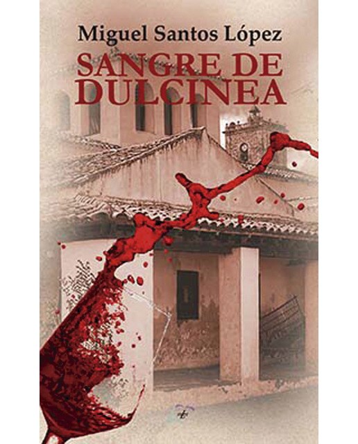 Sangre de dulcinea(Tapa blanda) 1