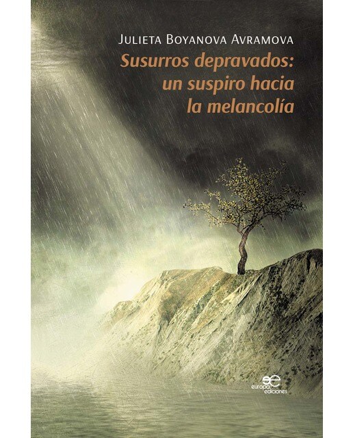 Susurros depravados: un suspiro hacia la melancolía
