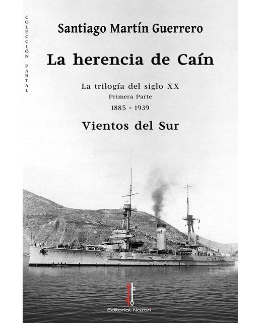 La herencia de caín i: Vientos del sur (1885-1939)(Bolsillo) (Tapa blanda) 1