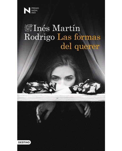 Imagen 0 de Las formas del querer: Premio Nadal de Novela 2022  (Tapa dura)