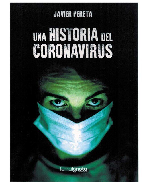 Imagen 0 de Una historia del coronavirus (Tapa blanda)