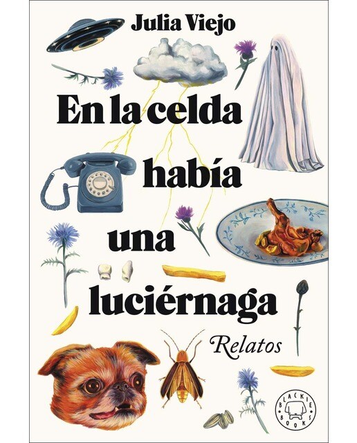 Imagen 0 de En la celda había una luciérnaga (Tapa dura)