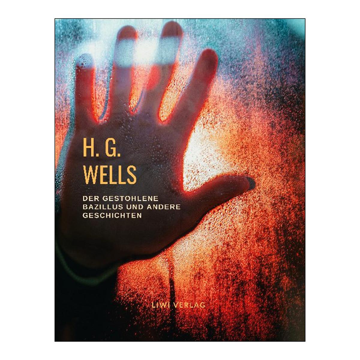 H. G. Wells: Der gestohlene Bazillus 1