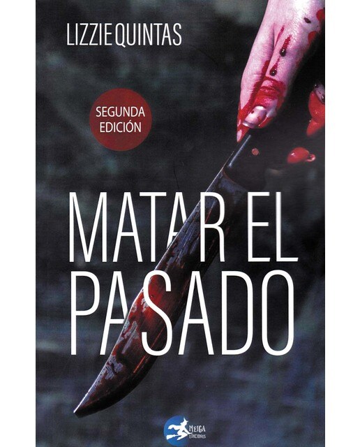 Matar el pasado(Tapa blanda) 1