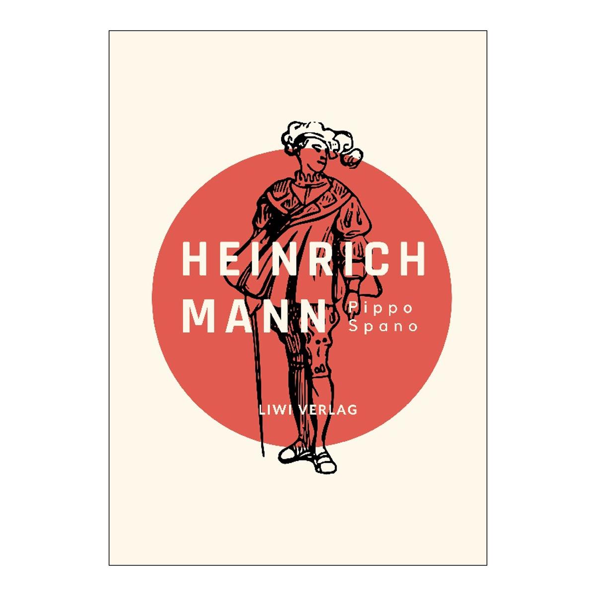 Heinrich Mann: Pippo Spano. Vollstän 1