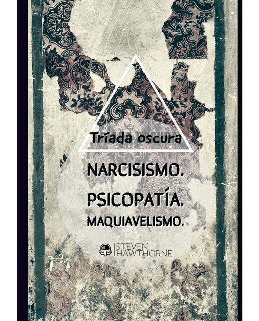 La tríada oscura: La personalidad y el trastorno mental (Capa mole) 1