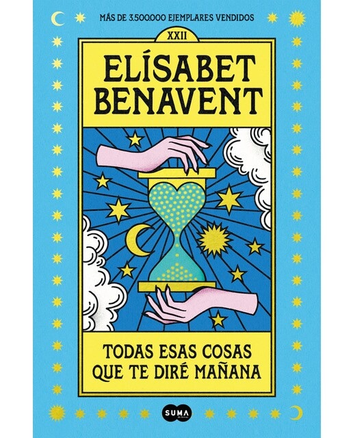Todas esas cosas que te diré mañana