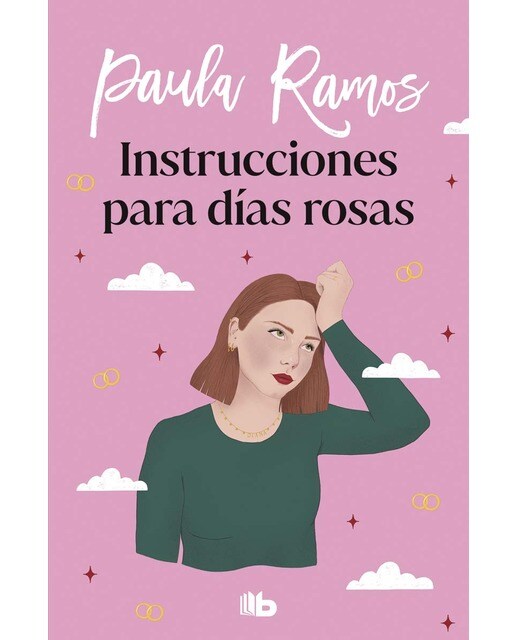 Instrucciones para días rosas (Trilogía Ellas 2) (Capa mole) 1