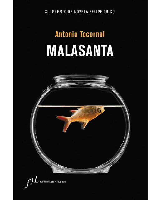 Imagen 0 de Malasanta: XLI Premio de Novela Felipe Trigo  (Tapa blanda con solapas)