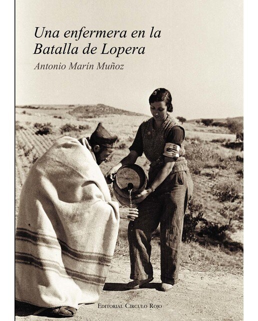 Una enfermera en la Batalla de Lopera