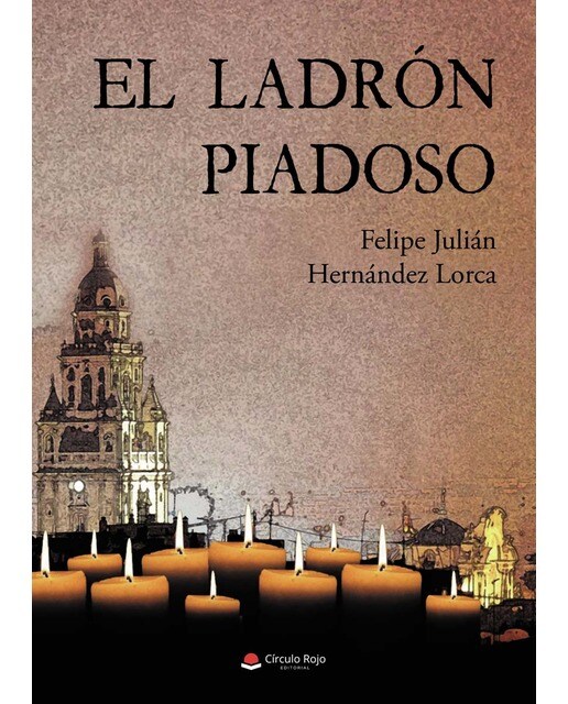 Imagen 0 de El ladrón piadoso (Tapa blanda)