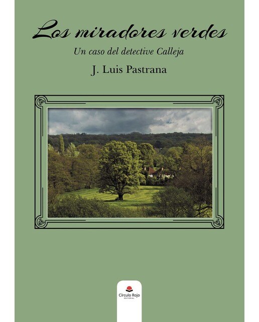 Los miradores verdes: Un caso del detective calleja(Tapa blanda) 1