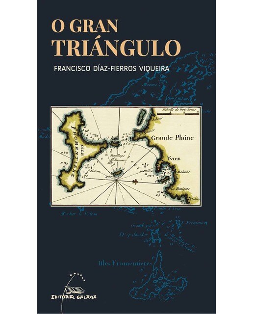 O gran triángulo. Dous franceses e un galego nas illas Pitiusas (Capa mole com abas) 1
