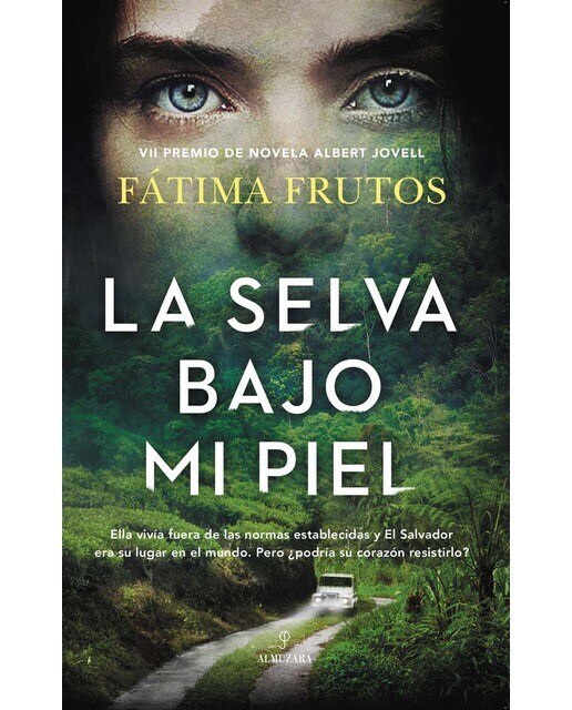 Imagen 1 de La selva bajo mi piel (Tapa blanda)