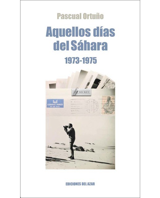 Aquellos dias del sahara (1974-1975)(Tapa blanda) 1