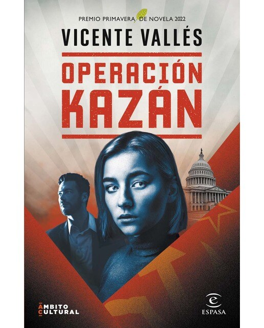 Operación Kazán: Premio Primavera de Novela 2022 (Tapa dura) 1