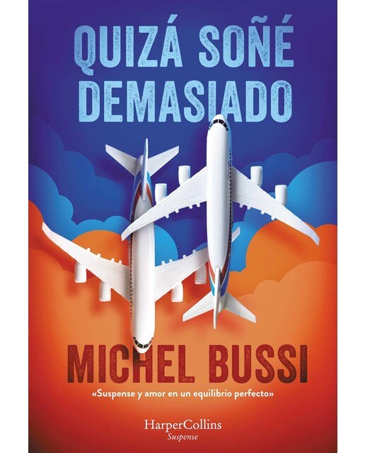 Imagen 1 de Quizá soñé demasiado (Bolsillo) (Tapa blanda)