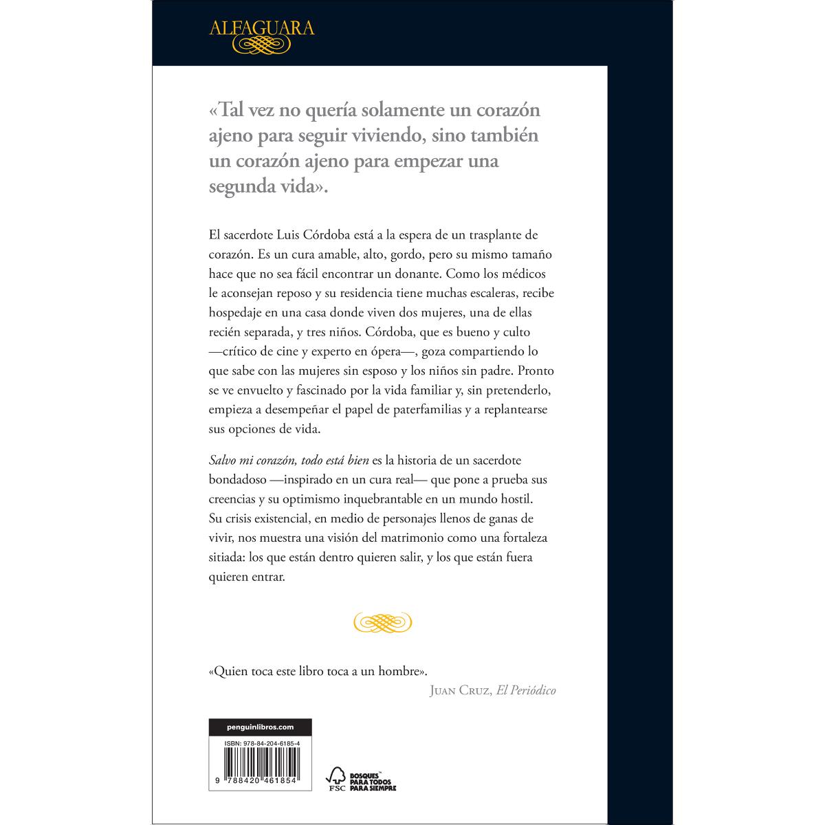Salvo mi corazón, todo está bien: El nuevo libro del aclamado autor de El olvido que seremos (Tapa blanda) 2
