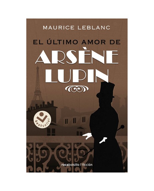 Imagen 0 de Arsène Lupin - El último amor de Arsène Lupin (Tapa blanda)
