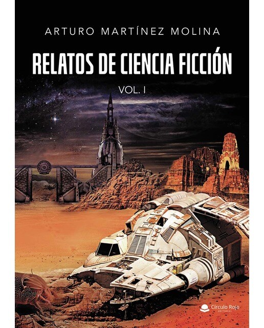 Imagen 0 de Relatos de ciencia ficción Vol. I: Vol. I  (Tapa blanda)