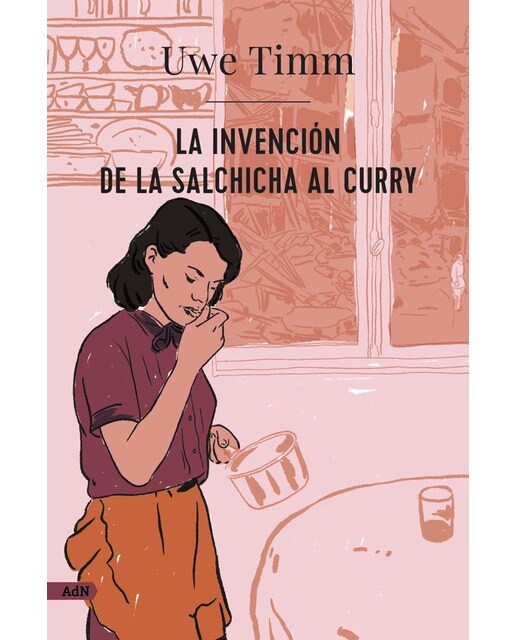 Imagen 0 de La invención de la salchicha al curry (AdN) (Tapa dura Tapa blanda con solapas)