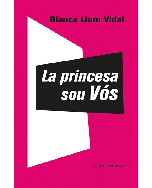 Imagen 0 de La princesa sou Vós  (Tapa blanda)
