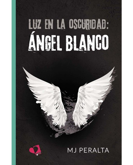 Luz en la oscuridad: ángel blanco(Tapa blanda) 1