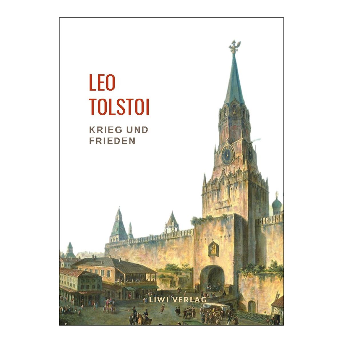 Leo tolstoi: krieg und frieden. Vollständige neuau 1