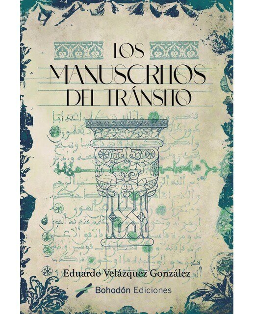 Imagen 0 de Los manuscritos del tránsito (Tapa blanda)