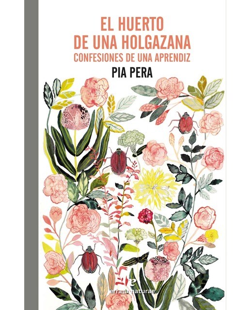 Imagen 0 de El huerto de una holgazana: Confesiones de una aprendiz (Tapa blanda)