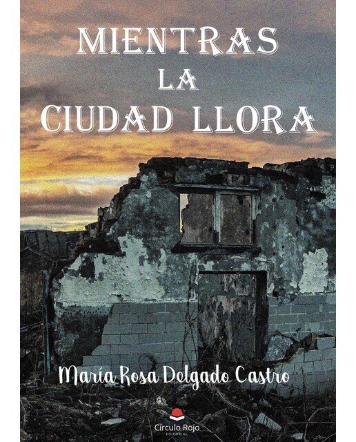 Imagen 0 de Mientras la ciudad llora (Tapa blanda)