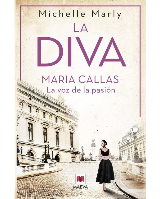 La diva: Maria Callas, la voz de la pasión  (Tapa blanda) 1