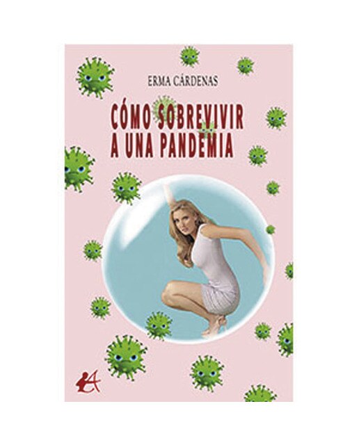 Cómo sobrevivir a una pandemia (Capa mole com abas) 1