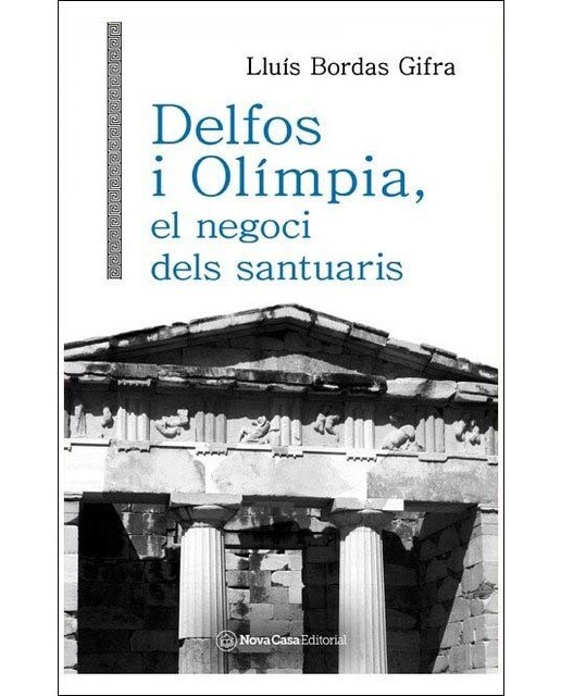 Delfos i Olímpia, el negoci dels santuaris (Bolso) (Capa mole) 1