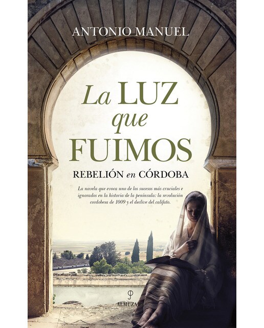 La luz que fuimos: Rebelión en córdoba(Tapa blanda) 1