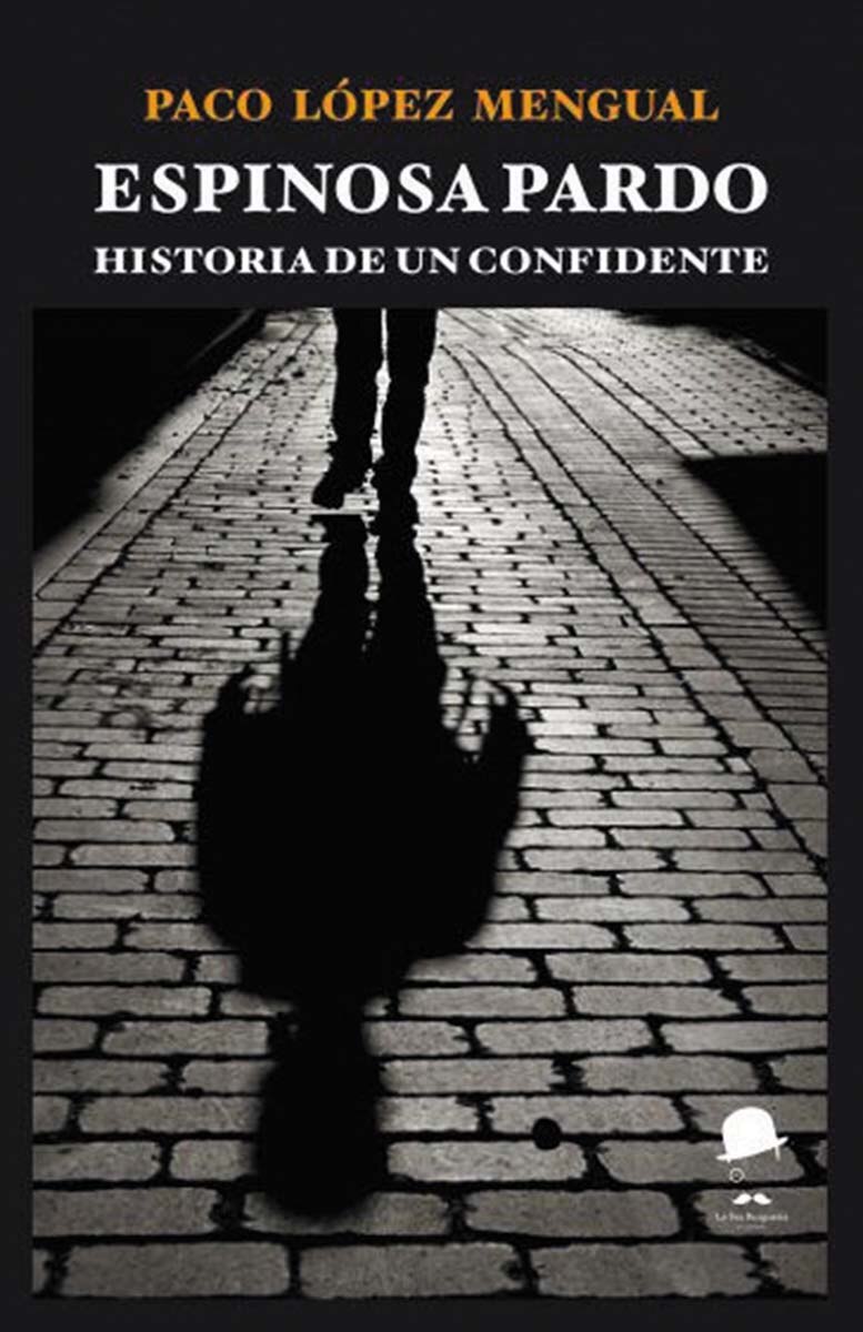 Imagem 0 de Espinosa pardo: Historia de un confidente(Tapa blanda)
