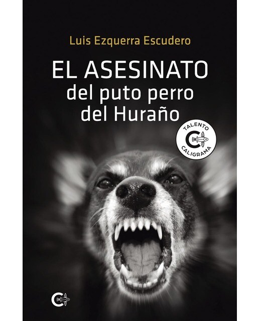 El asesinato del puto perro del Huraño (Capa mole) 1