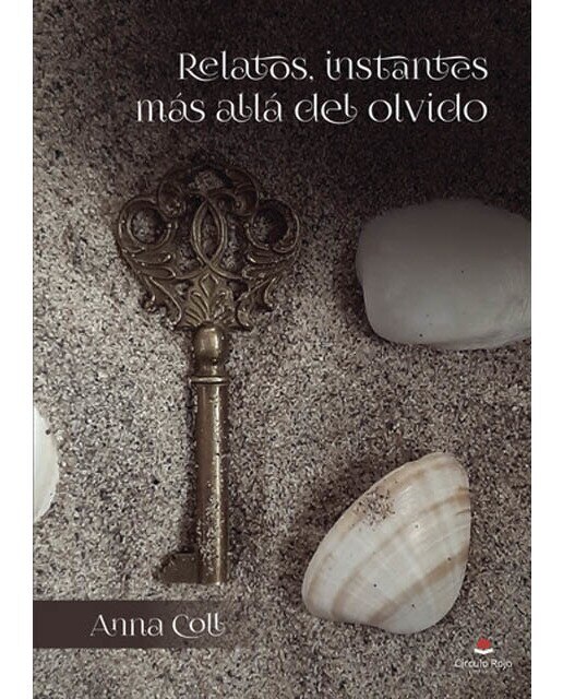 Relatos, instantes más allá del olvido(Tapa blanda) 1